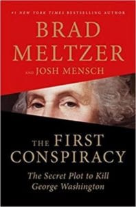 "The First U.S. Conspiracy: The Secret Plot to Kill George Washington