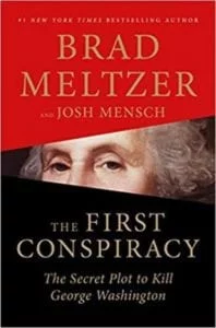 "The First U.S. Conspiracy: The Secret Plot to Kill George Washington