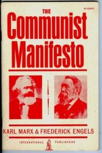 The Communist Manifesto, Written by Karl Marx with the Assistance of Friedrich Engels, is Published in London by the Communist League