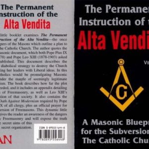Secret Document 'The Permanent Instructions of the Alta Vendita: A Masonic Blueprint for the Subversion of the Catholic Church' is Published