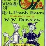 Author Frank Baum and Illustrator W. W. Denslow Publish 'The Wonderful Wizard of Oz'