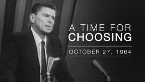 The Speech that Launched Ronald Reagan into National Prominence: "A Time for Choosing"