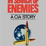 John Stockwell, the Former Chief of Angola's CIA Task Force, Publishes 'In Search of Enemies' - an Exposé of the CIA's Covert Action in Angola