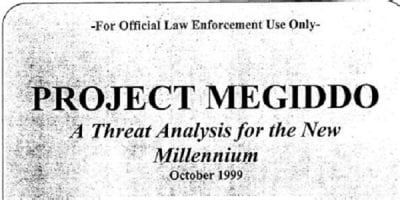 FBI’s Project Megiddo Released: It Targets Religious Extremists for the New Millinium