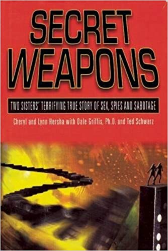 ‘Secret Weapons: Two Sisters’ Terrifying True Story of Sex, Spies and Sabotage’ is Released about CIA MK-Ultra Programming to be the Perfect Spies / Soldiers