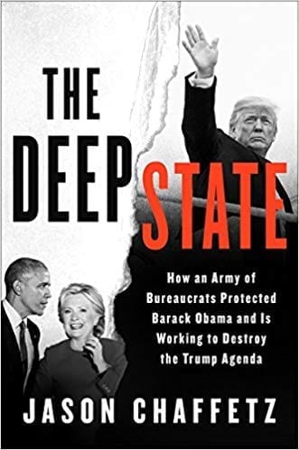 Jason Chaffetz Releases New Book “The Deep State: How an Army of Bureaucrats Protected Barack Obama and is Working to Destroy the Trump Agenda”