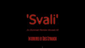 Greg Szymanski Interviews 'Svali', a Pseudo-name for a Former Illuminati Defector