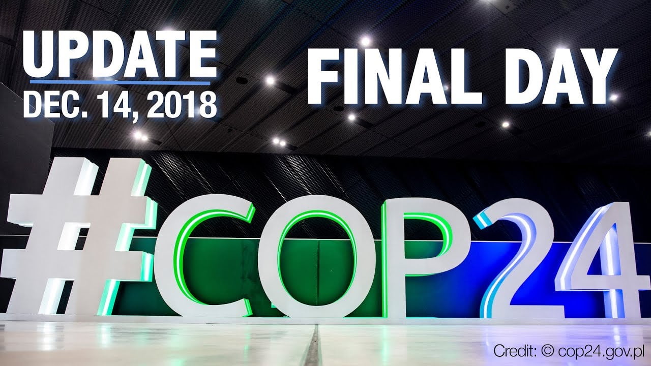 United Nations COP24 “Climate Change” Summit in Katowice, Poland (December 3-14)