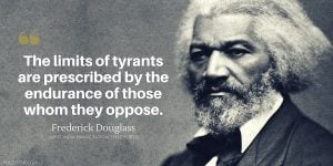 Frederick Douglass delivered a “West India Emancipation” speech: "The limits of tyrants are prescribed by the endurance of those whom they oppress."