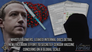 Facebook Whistleblowers Leak Documents to Project Veritas Detailing Effort to Secretly Censor Vaccine Concerns on Global Scale