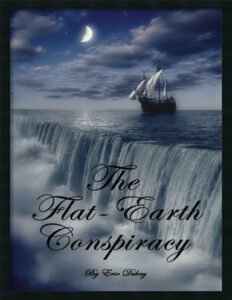 Eric Dubay Publishes 'Flat-Earth Conspiracy' - The First Flat Earth Book in 50+ Years - and Causes a Wave of Interest in the Topic Online