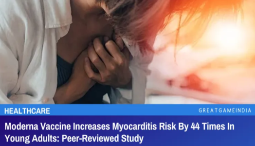 Peer-Reviewed Study: Moderna Vaccine Increases Myocarditis Risk By 44 Times In Young Adults