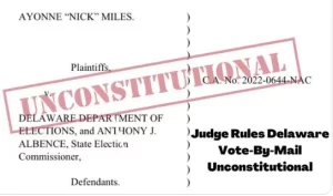 The Delaware Supreme Court Rules that Mail-in Voting is Unconstitutional in the State